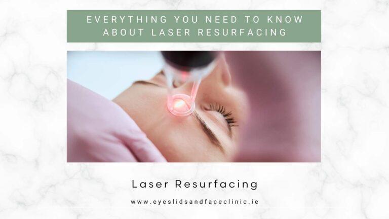 laser resurfacing